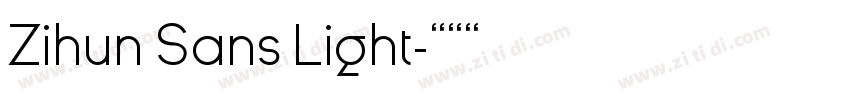 Zihun Sans Light字体转换